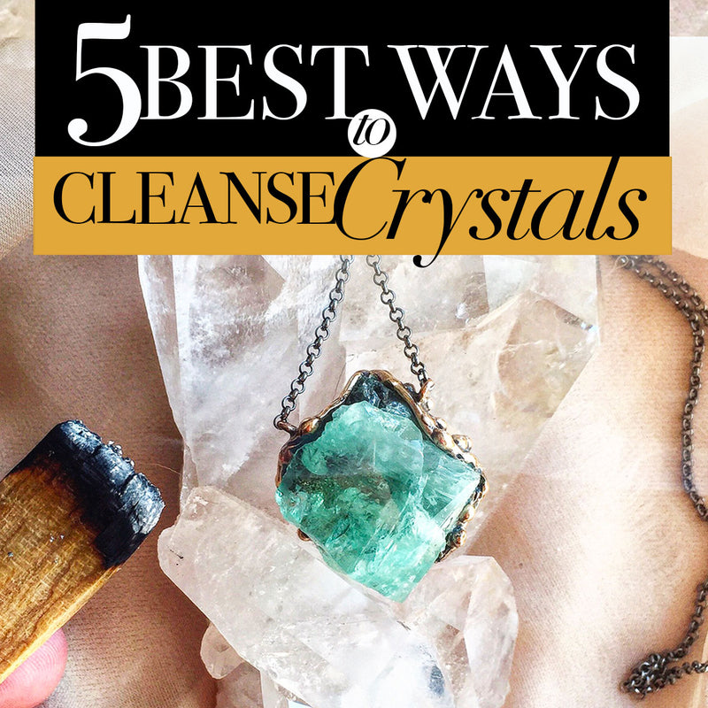 5 Most Effective Methods to Cleanse Crystals & Healing Jewels