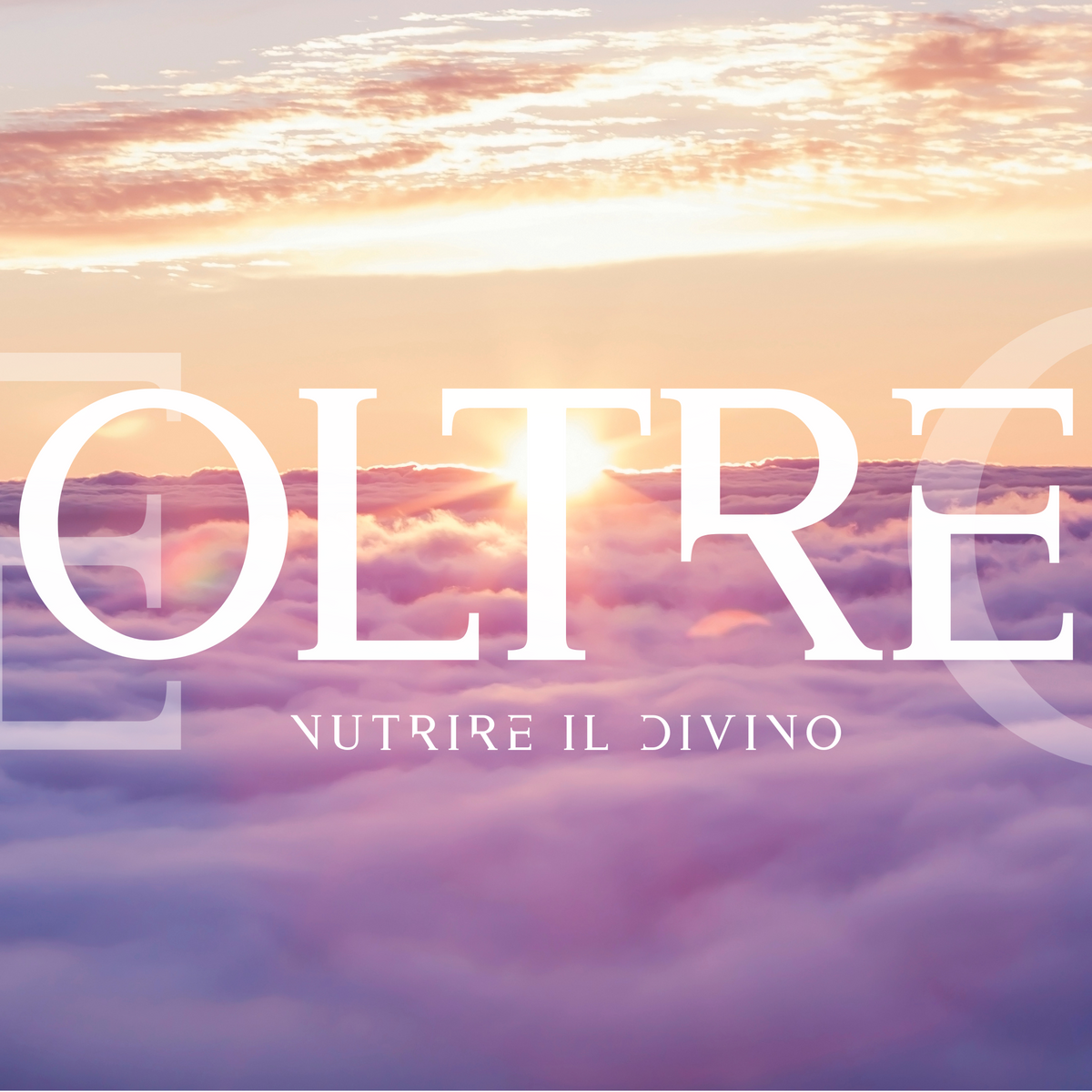 OLTRE_ Nutrire il Divino - Seminario Live -